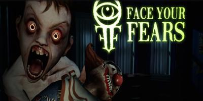 Face Your Fears