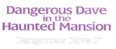 Dangerous Dave in the Haunted Mansion - Clear Logo Image