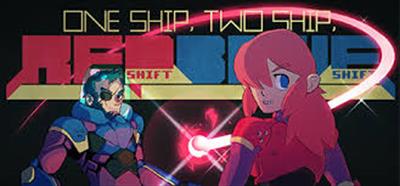One Ship Two Ship Redshift Blueshift - Banner Image