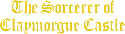 The Sorcerer of Claymorgue Castle - Clear Logo Image