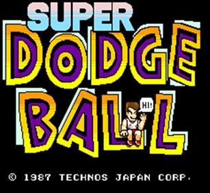 Super Dodge Ball - Screenshot - Game Title