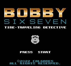 Bobby Six Seven: Time-Traveling Detective - Screenshot - Game Title Image