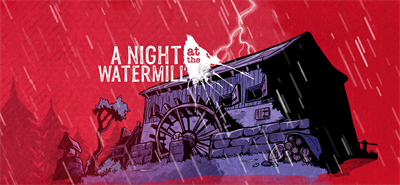 A Night at the Watermill - Banner Image