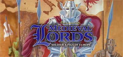 Medieval Lords: Soldier Kings of Europe - Banner Image