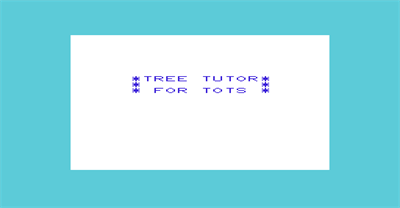 Tree Tutor for Tots - Screenshot - Game Title Image