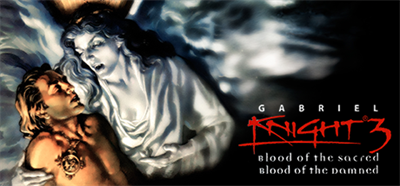 Gabriel Knight 3: Blood of the Sacred, Blood of the Damned - Banner Image