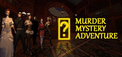 Murder Mystery Adventure - Banner Image