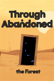 Through Abandoned: The Forest - Fanart - Box - Front Image