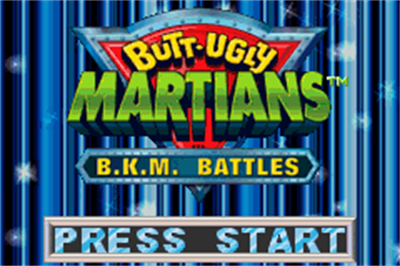 Butt-Ugly Martians: B.K.M. Battles - Screenshot - Game Title Image