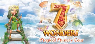 7 Wonders: Magical Mystery Tour - Banner Image