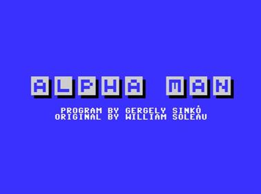 Alpha Man - Screenshot - Game Title Image