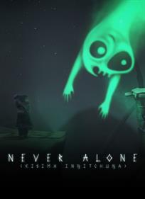 Never Alone (Kisima Ingitchuna)