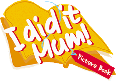 I Did It Mum! Picture Book - Clear Logo Image