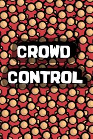 Crowd Control - Box - Front Image