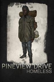 Pineview Drive: Homeless - Box - Front Image