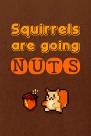 Squirrels are going nuts