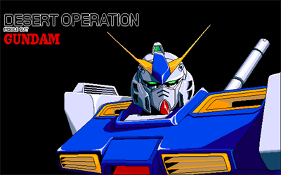 Mobile Suit Gundam: Desert Operation - Screenshot - Game Title Image