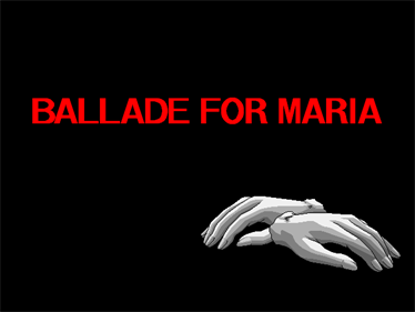 Ballade for Maria - Screenshot - Game Title Image