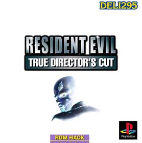 Resident Evil: True Director's Cut