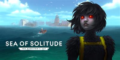 Sea of Solitude: The Director's Cut - Banner Image