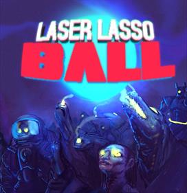 Laser Lasso Ball - Fanart - Box - Front Image