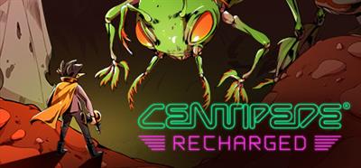 Centipede: Recharged - Banner Image