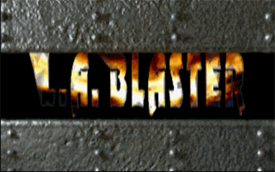 L.A. Blaster - Screenshot - Game Title Image