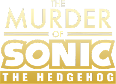 The Murder of Sonic the Hedgehog - Clear Logo Image