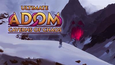 Ultimate ADOM: Caverns of Chaos
