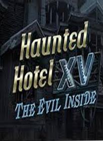 Haunted Hotel XV: The Evil Inside Collector's Edition