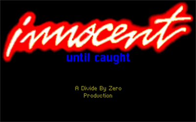 Innocent Until Caught - Screenshot - Game Title Image