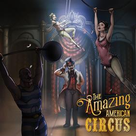 The Amazing American Circus - Box - Front Image