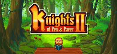 Knights of Pen & Paper II - Banner Image