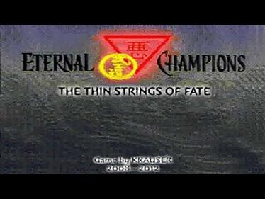 Eternal Champions: The Thin Strings of Fate - Screenshot - Game Title Image