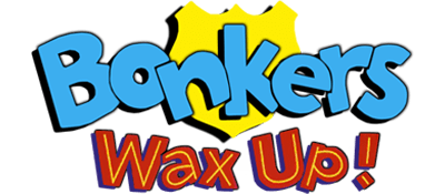 Bonkers: Wax Up! - Clear Logo Image