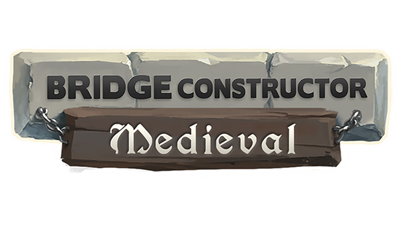 Bridge Constructor: Medieval - Clear Logo Image