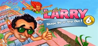 Leisure Suit Larry 6: Shape Up or Slip Out! - Banner Image