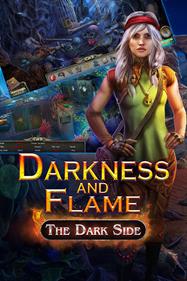 Darkness and Flame: The Dark Side Collector's Edition