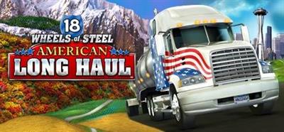 18 Wheels of Steel: American Long Haul - Banner Image