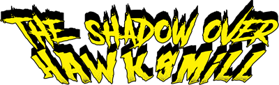 The Shadow over Hawksmill - Clear Logo Image