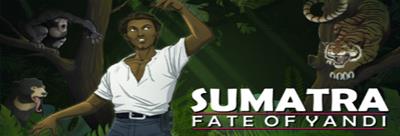 Sumatra: Fate of Yandi - Arcade - Marquee Image