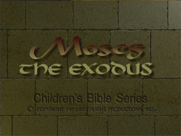 Interlight’s Children’s Bible Stories: Moses: The Exodus - Screenshot - Game Title Image