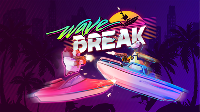 Wave Break - Fanart - Background Image