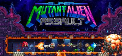 Super Mutant Alien Assault - Banner Image