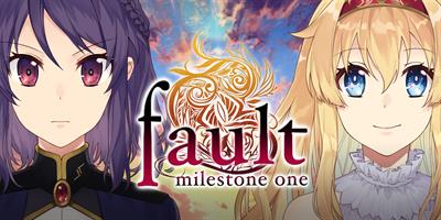 fault - milestone one - Banner Image