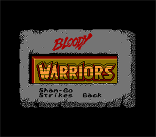 Bloody Warriors: Shango no Gyakushuu - Screenshot - Game Title Image