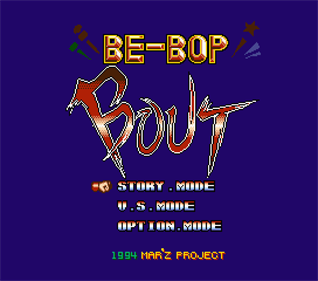 Be-Bop Bout - Screenshot - Game Title Image