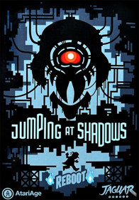 Jumping at Shadows