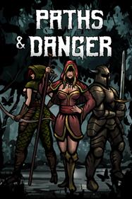 Paths & Danger