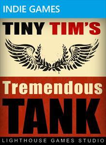 Tiny Tim's Tremendous Tank